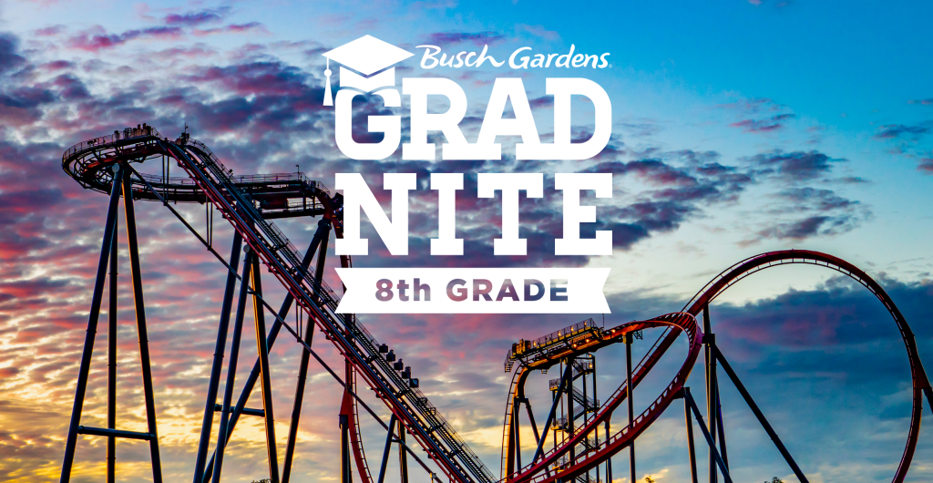 Busch Gardens 8th Grade Grad Nite